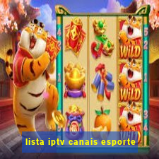 lista iptv canais esporte